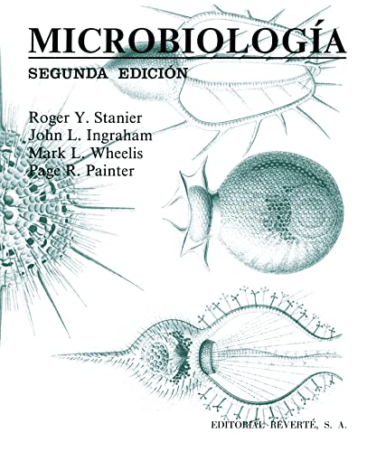 Microbiología (Spanish Edition) - Stanier, Roger Y.; Ingraham, John L.; Wheelis, Mark L.; Painter, P. R.