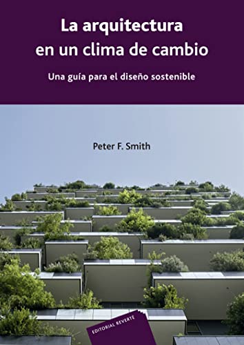 Imagen de archivo de La arquitectura en un clima de cambio: Una gu?a para el dise?o sostenible a la venta por Reuseabook