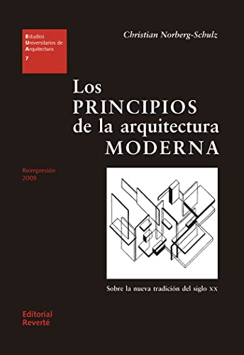 9788429121070: Los principios de la arquitectura moderna/ The Principles of Modern Architecture: Sobre La Nueva Tradicion Del Siglo XX/ About the New Tradition of the XX Century