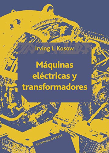 Stock image for MAQUINAS ELECTRICAS Y TRANSFORMADORES (Spanish Edition) for sale by GF Books, Inc.
