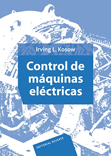 Stock image for Control de mquinas elctricas (SpaniKosow, Irving L. for sale by Iridium_Books