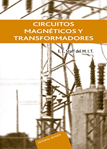 9788429130508: Circuitos Magnticos Y Transformadores (SIN COLECCION)