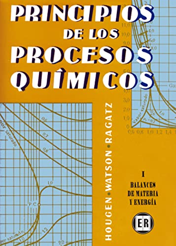 Imagen de archivo de Principios de los Procesos Qumicos. Balances de Materia y Energia: Vol.1 a la venta por Hamelyn