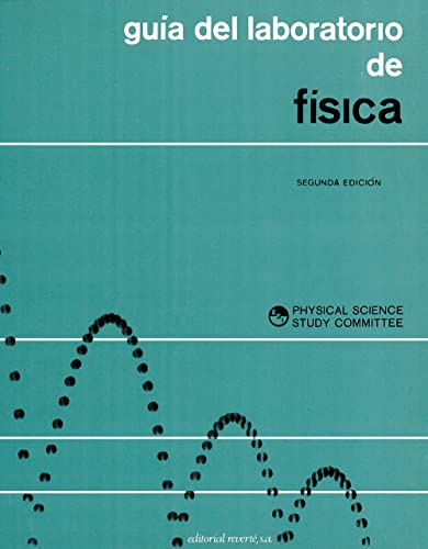 FISICA. GUIA LABORATORIO 3? ED. - P.S.S.C. G/LA