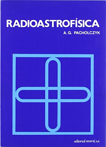 Imagen de archivo de RADIOASTROFSICA. Procesos no trmicos en fuentes galcticas y extragalcticas (Barcelona, 1979) a la venta por Multilibro
