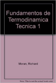 Fundamentos de termodinÃ¡mica (9788429141689) by Moran, Michael. J.; Shapiro, Howard. N.