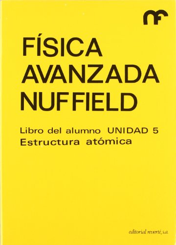 9788429142358: Libro del alumno. Unidad 5. Estructura atmica (Fsica avanzada Nuffield 5) (5)