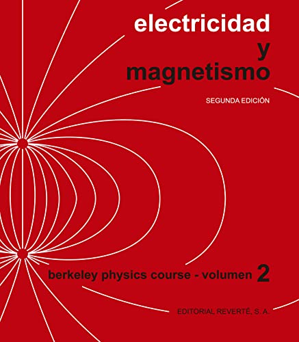 Imagen de archivo de CURSO DE FSICA. ELECTRICIDAD Y MAGNETISMO a la venta por Zilis Select Books