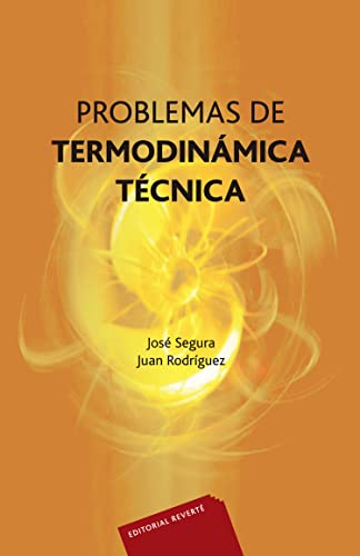 Imagen de archivo de PROBLEMAS DE TERMODINMICA TCNICA a la venta por Zilis Select Books