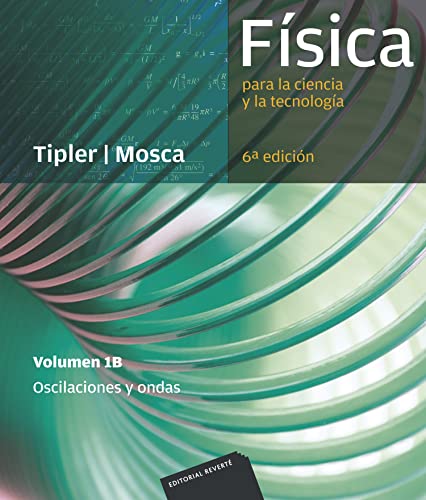 Beispielbild fr Fsica para la ciencia y la tecnologa. Vol.1B: (oscilaciones y ondas) zum Verkauf von medimops