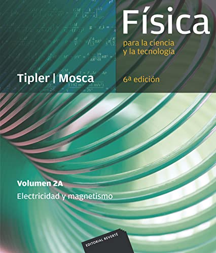 Beispielbild fr FSICA PARA LA CIENCIA Y LA TECNOLOGA, VOL. 2A: ELECTRICIDAD Y MAGNETISMO zum Verkauf von Librerias Prometeo y Proteo