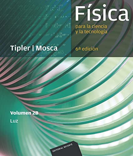 Beispielbild fr Fsica para la ciencia y la tecnologa, Vol. 2B: Luz zum Verkauf von GF Books, Inc.