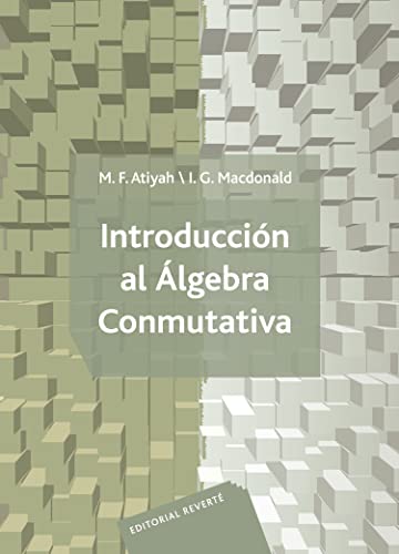 9788429150087: Introduccion Al Algebra Conmutativa/ an Introduction to Commutative Algebra