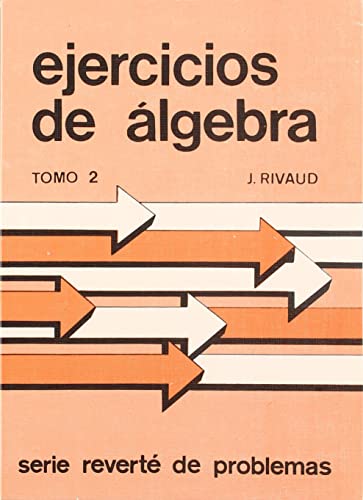 Stock image for EJERCICIOS DE LGEBRA. VOLUMEN 2. COMPLEJOS, POLINOMIOS Y FRACCIONES for sale by Zilis Select Books