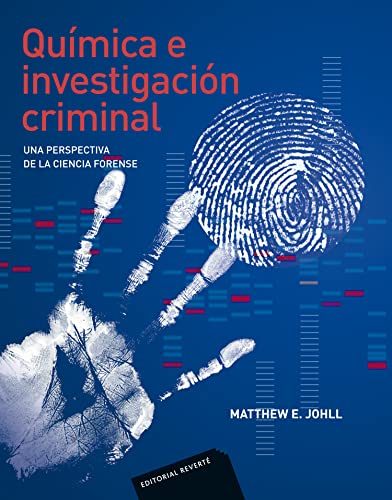 Beispielbild fr QUIMICA E INVESTIGACION CRIMINAL(IMPRESION DIGITAL) zum Verkauf von Hiperbook Espaa