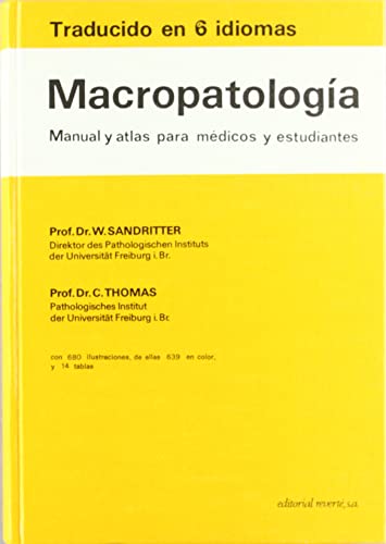 Stock image for Macropatologa : manual y atlas para m dicos y estudiantes for sale by WorldofBooks