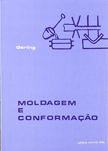 Stock image for Moldagem e conformacao for sale by Iridium_Books