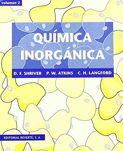 QuÃ­mica inorgÃ¡nica. II (Vol. 2) (9788429170054) by Shriver, Duward F.; Atkins, P. W.; Langford, Cooper H.