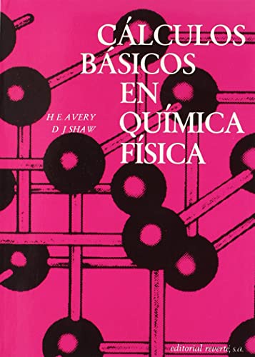 Imagen de archivo de Clculos bsicos en qumica, fsica (Avery, H. E.; Shaw, D. J. a la venta por Iridium_Books