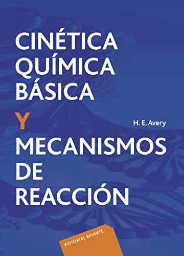 9788429170306: Cinetica Quimica Basica Y Mecanismos De Reaccion (Spanish Edition)