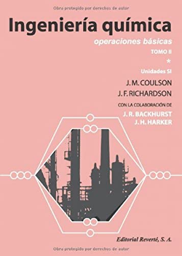 9788429171365: Ingeniera Qumica. TOMO II. Operaciones Bsicas (2 Vols) (Ingeniera Qumica Coulson & Richardson): (2 volumenes)
