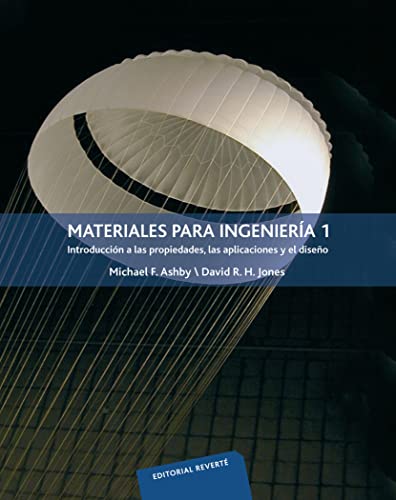 Materiales para ingenieria T1/ Materials for Engineering T1 (Vol.1) (Spanish Edition) (9788429172553) by Ashby, Michael F.