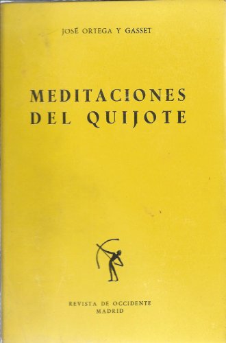 Imagen de archivo de Meditaciones Del Quijote e Ideas Sobre la Novela a la venta por Better World Books