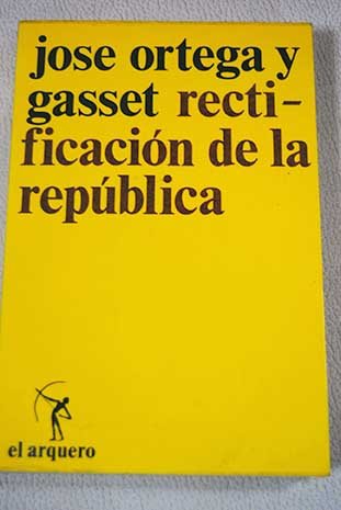 Imagen de archivo de Rectificacin de la Repblica. Escritos polticos, III (1929/1933). a la venta por Librera y Editorial Renacimiento, S.A.