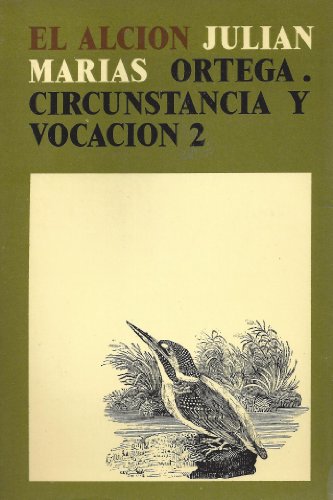 9788429259995: Ortega: Circunstancia y vocación (Colección El Alción) (Spanish Edition)