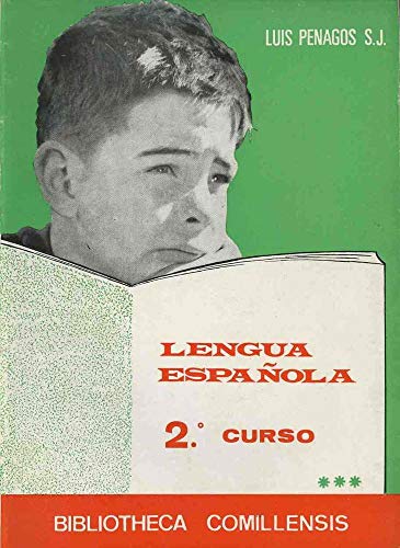 Imagen de archivo de LENGUA ESPAOLA 2DO CURSO [Paperback] by PENAGOS, LUIS a la venta por Iridium_Books