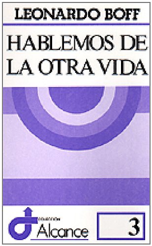 Imagen de archivo de HABLEMOS DE LA OTRA VIDA a la venta por LIBRERA COCHERAS-COLISEO