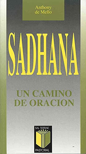 Beispielbild fr Sadhana: Un camino de oracin zum Verkauf von Ammareal