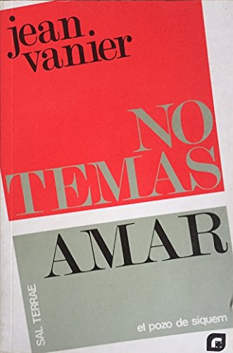 Stock image for No temas amar for sale by ThriftBooks-Dallas