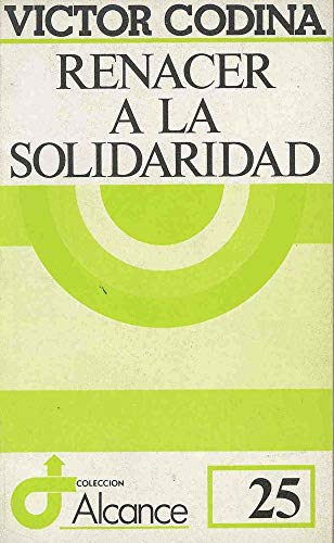 9788429306217: Renacer a la solidaridad (Alcance) (Spanish Edition)