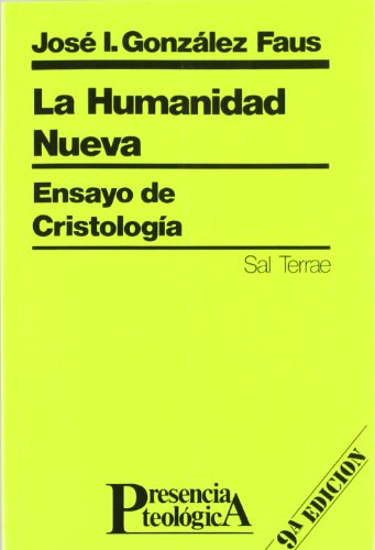 Stock image for Humanidad nueva, la Ensayo de Cristologa TOMO 2 for sale by Librera Prez Galds