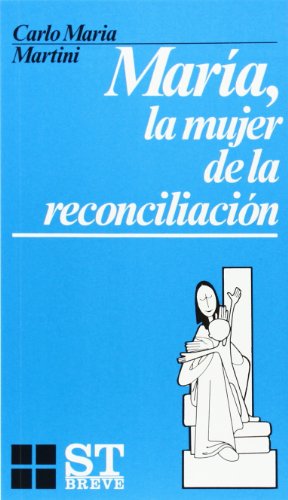 9788429307863: Maria, la Mujer De La Reconciliacion: 19 (ST Breve)