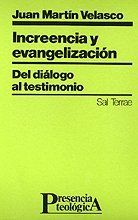 9788429308013: Increencia y evangelizacion : del dialogo al testimonio