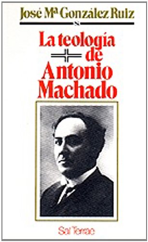 9788429308365: Teologia De Antonio Machado, La