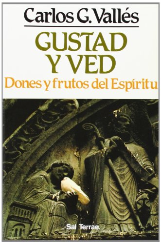 GUSTAD Y VED Dones y frutos del Espíritu