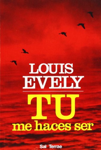 TÃº me haces ser (9788429308754) by Ã‰vely, Louis