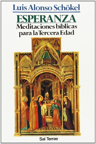 Imagen de archivo de Esperanza: Meditaciones Bblicas Para La Tercera Edad: 45 (pozo De Siquem) a la venta por RecicLibros