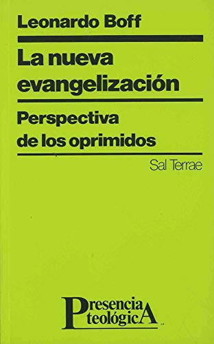 Nueva evangelizaciÃ³n, La: Perspectiva de los oprimidos (9788429309089) by Boff, Leonardo
