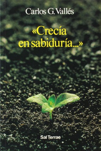 Stock image for Creca en sabidura. for sale by Librera y Editorial Renacimiento, S.A.