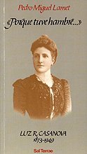 Imagen de archivo de Porque tuve hambre. Luz R. Casanova (1873-1949) a la venta por Librera Prez Galds