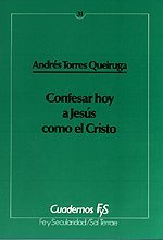 Imagen de archivo de CONFESAR HOY A JESUS COMO EL CRISTO a la venta por Librera Races