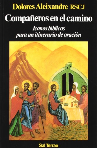 Beispielbild fr Compaeros en el camino. Iconos bblicos para un itinerario de oracin. zum Verkauf von La Librera, Iberoamerikan. Buchhandlung