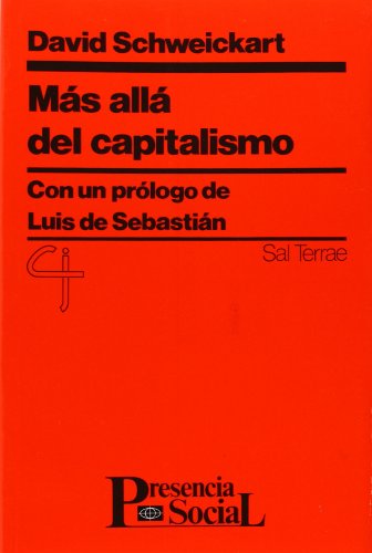 MÃ¡s allÃ¡ del capitalismo (9788429312300) by Schweickart, David