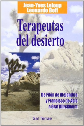 9788429312959: Terapeutas del desierto: De Filn de Alejandra y Francisco de Ass a Graf Drckheim