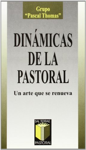 Stock image for Dinmicas de la pastoral un arte que se renueva for sale by Librera Prez Galds