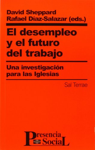Stock image for El Desempleo y el Futuro Del Trabajo: Una Investigacin para las Iglesias: 23 for sale by Hamelyn